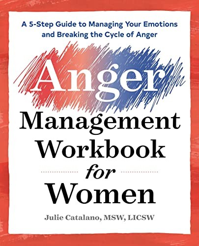 The anger management workbook - the,