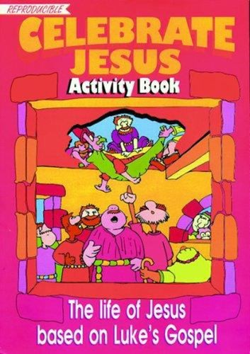 Celebrate jesus workbook ertha - jesus,