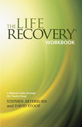 The life recovery workbook - the,