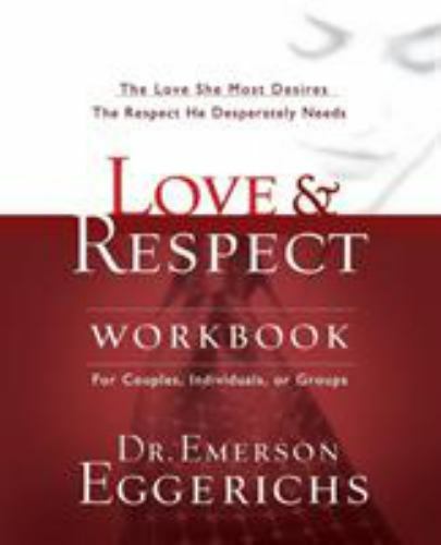 Love respect workbook the - &, workbook: