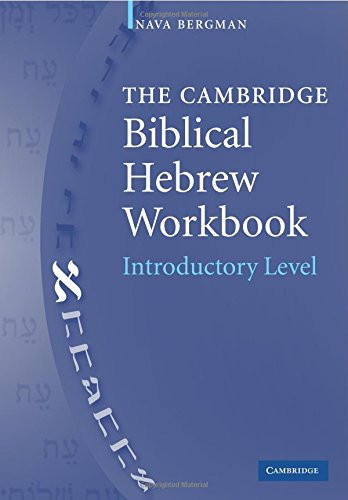 The cambridge biblical hebrew - the,